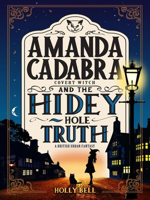 cover image of Amanda Cadabra and the Hidey-Hole Truth